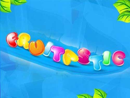 Fruitastic Slot