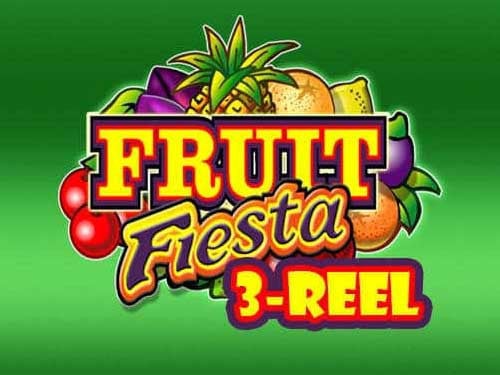 Fruit Fiesta 3 Reel Slot