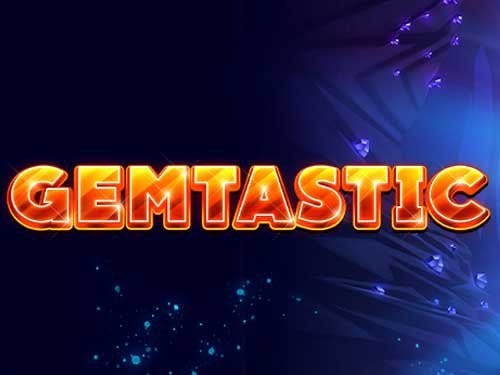 Gemtastic Slot