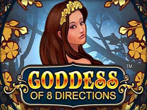 Goddess of 8 Directions Slot