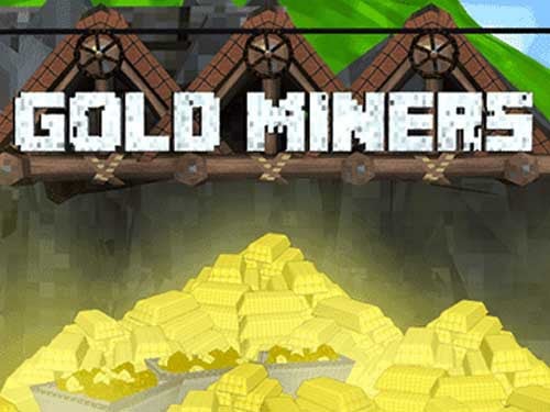 Gold Miners Slot