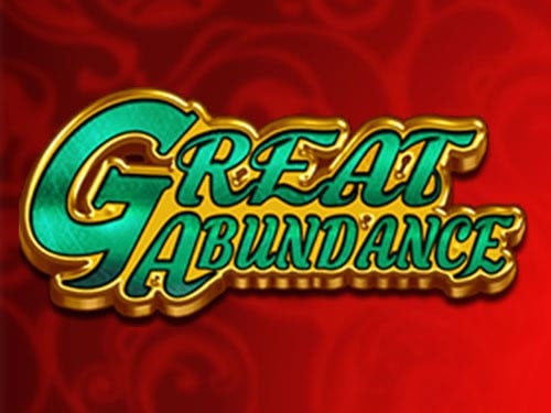 Great Abundance Slot