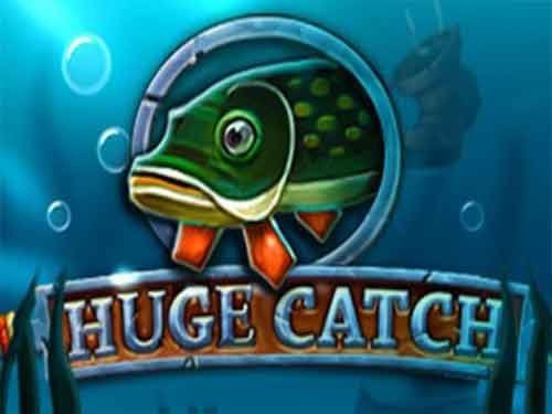 Huge Catch Slot