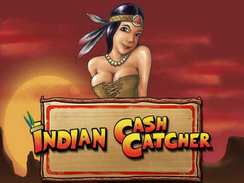 Indian Cash Catcher Slot