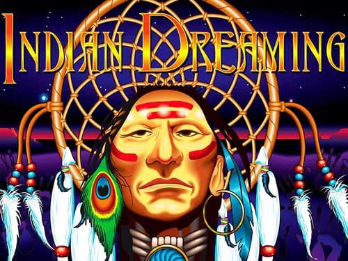 Indian Dreaming Slot
