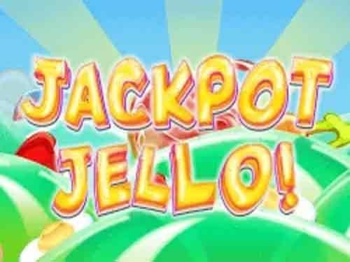 Jackpot Jello Slot