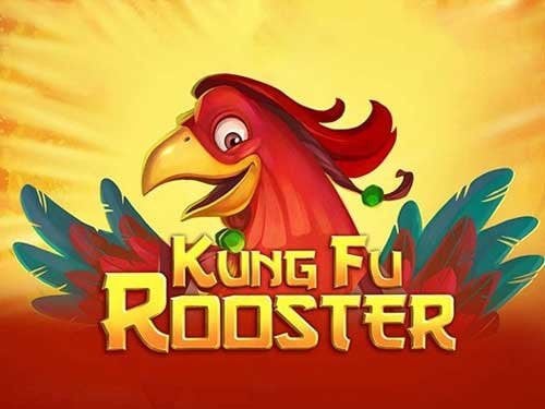 Kung Fu Rooster Slot