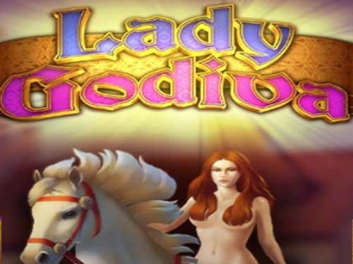 Lady Godiva Slot