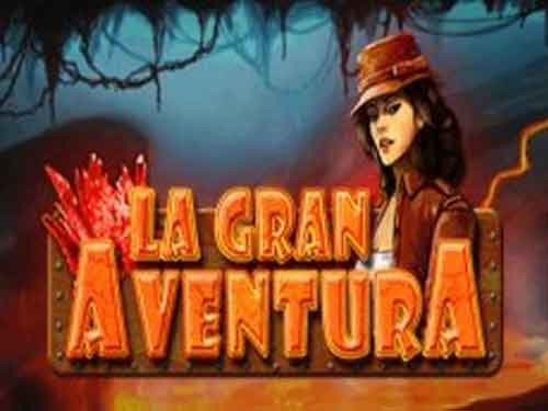 La Gran Aventura Slot