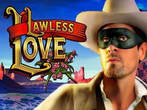 Lawless Love Slot