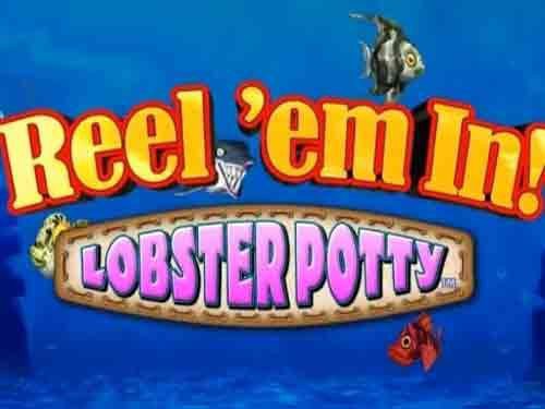 Reel Em In Lobster Potty Slot