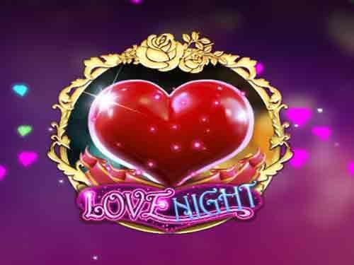 Love Night Slot
