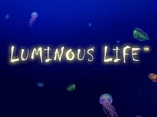 Luminous Life Slot
