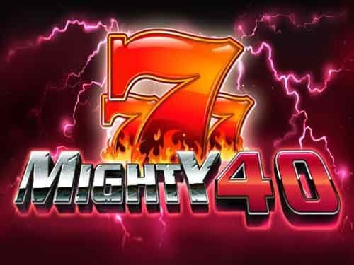 Mighty 40 Slot