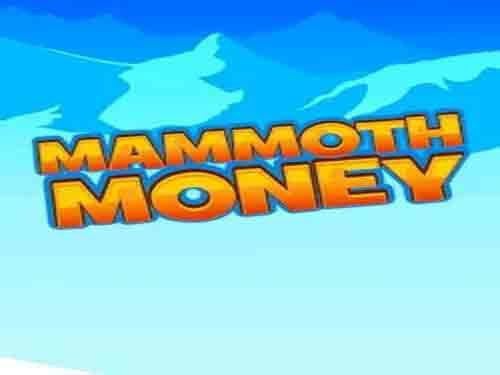 Mammoth Money Slot