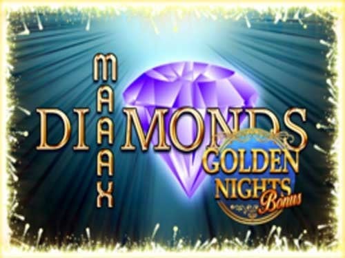 Maaax Diamonds Golden Nights Slot