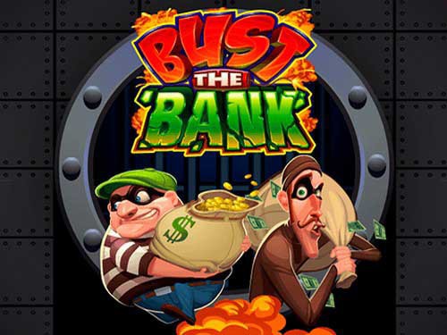 Bust the Bank Slot