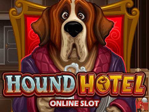 Hound Hotel Slot