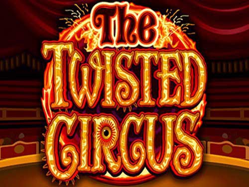 The Twisted Circus Slot