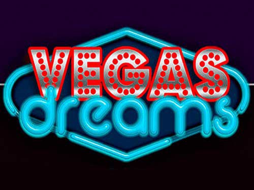 Vegas Dreams Slot