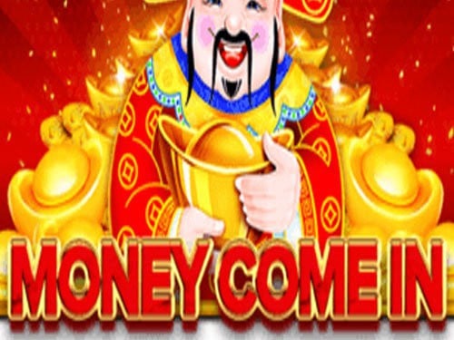 Money Come In Slot