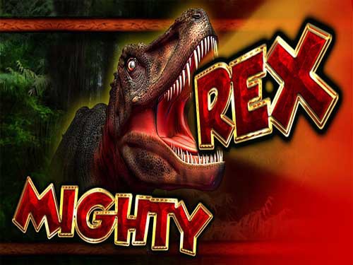Mighty Rex Slot