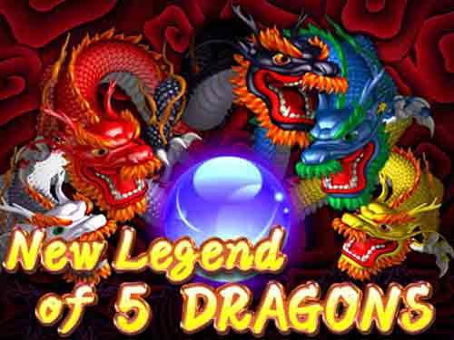New Legend of 5 Dragons Slot