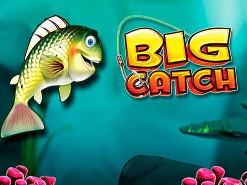 Big Catch Slot