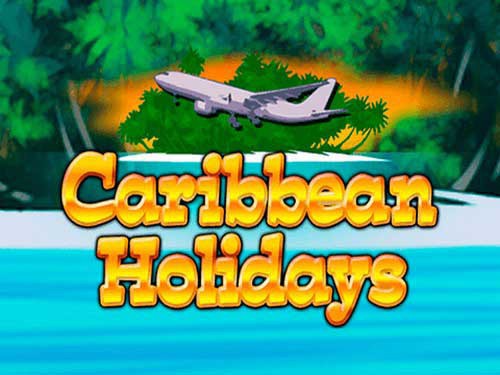 Caribbean Holidays Slot