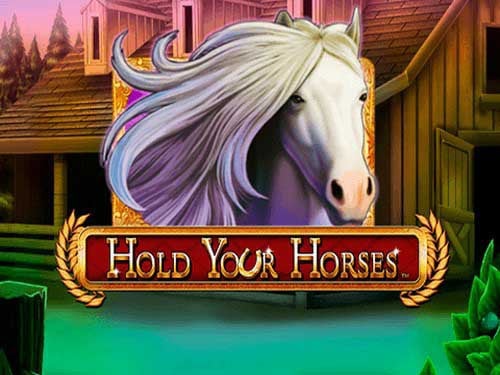 Hold Your Horses Slot
