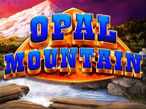Opal Mountain Slot