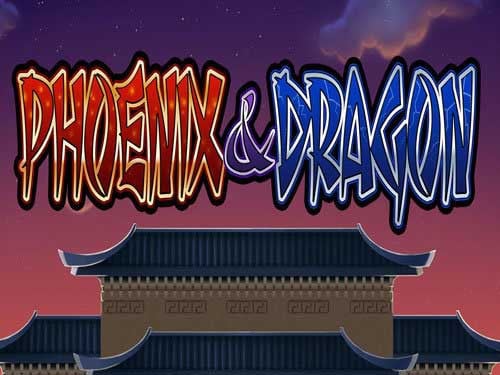 Phoenix & Dragon Slot