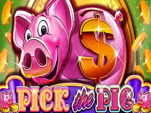 Pick The Pig Slot