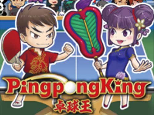 Ping Pong King Slot