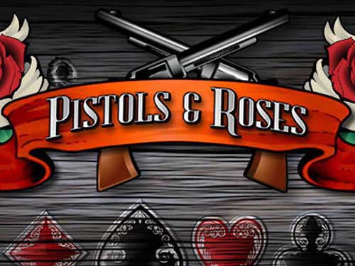 Pistols and Roses Slot