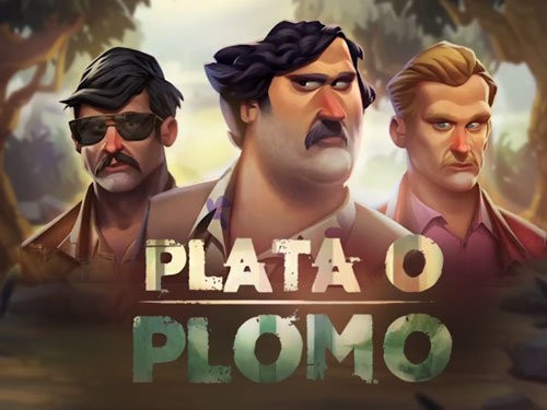 Plata o Plomo Slots