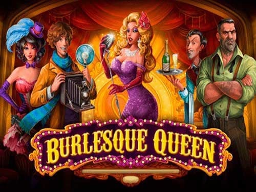 Burlesque Queen Slot