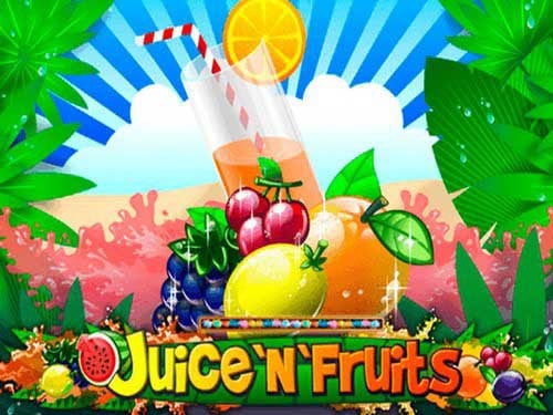 Juice'N'Fruits Slot