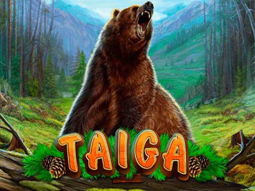 Taiga Slot