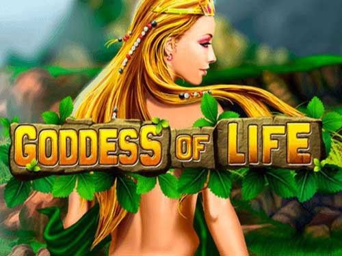 Goddess of Life Slot