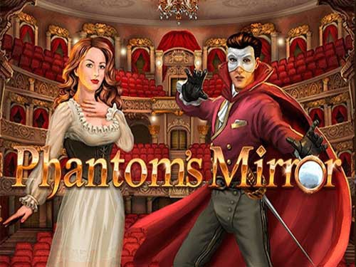 Phantom's Mirror Slot