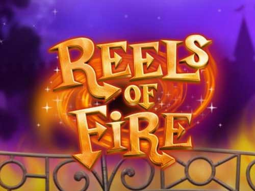 Reels Of Fire Slot