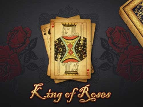 King of Roses