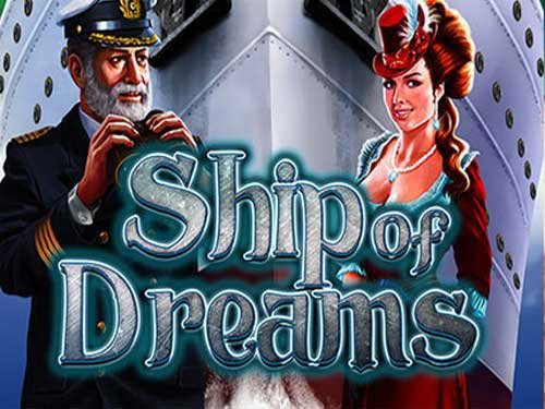 Ship of Dreams Slot