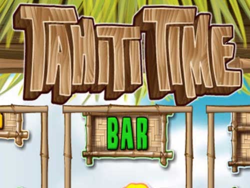 Tahiti Time Slot