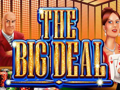 The Big Deal Slot