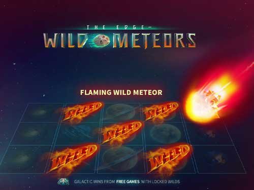 The Edge Wild Meteors Slot