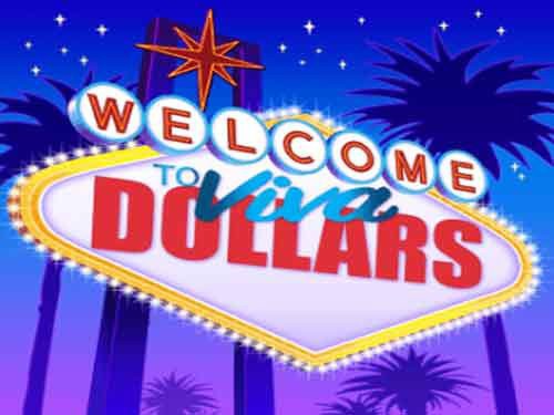 Viva Dollars Slot