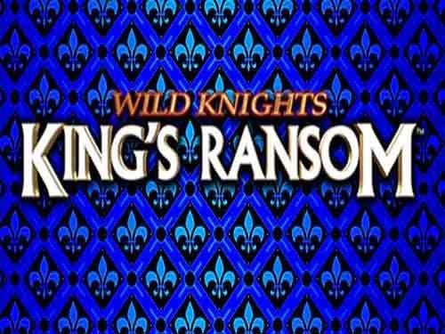 Wild Knights Kings Ransom Slot