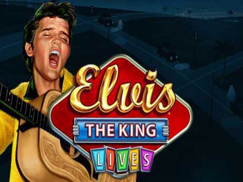Elvis the King Lives Slot